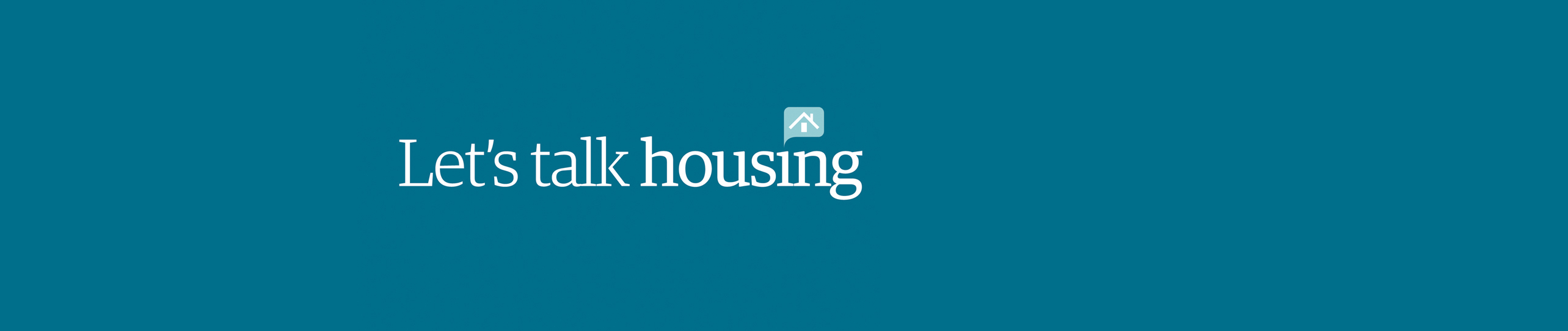 Let’s Talk Housing;Let’s Talk Housing explores how we can challenge national perceptions of social housing - and lead the debate on the issues that matter.